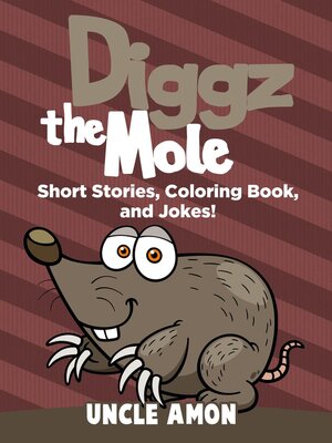cover image of Diggz the Mole